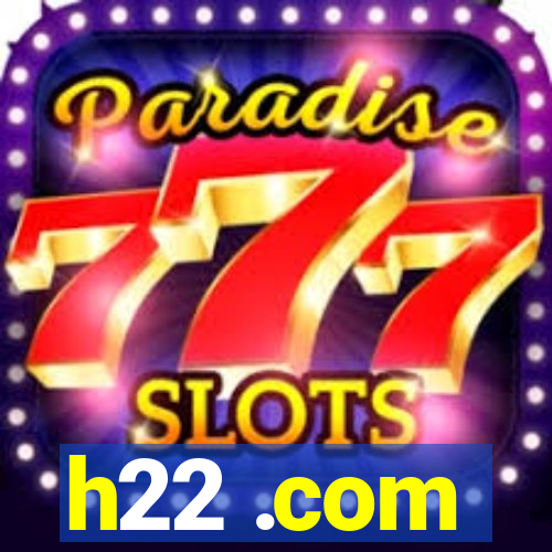 h22 .com